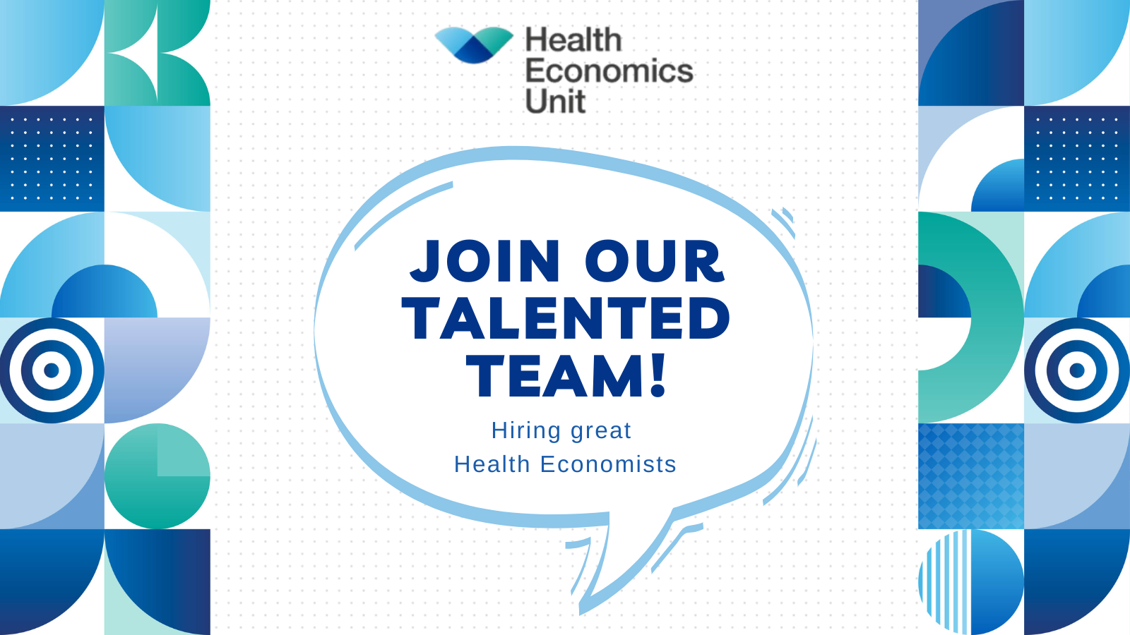 We are looking for talented Health Economists